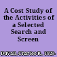 A Cost Study of the Activities of a Selected Search and Screen Committee