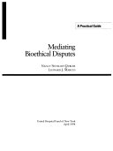 Mediating bioethical disputes /