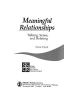Meaningful relationships : talking, sense, and relating /