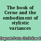 The book of Cerne and the embodiment of stylistic variances /