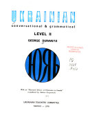 Ukrainian, conversational & grammatical : Level II /