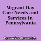 Migrant Day Care Needs and Services in Pennsylvania