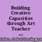Building Creative Capacities through Art Teacher Education in Zimbabwe /