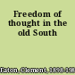 Freedom of thought in the old South