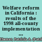 Welfare reform in California : results of the 1998 all-county implementation survey /