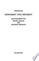 Monument und Inschrift : gesammelte Aufsätze zur senatorischen Repräsentation in der Kaiserzeit /