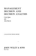Management decision and decision analysis /