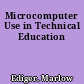 Microcomputer Use in Technical Education