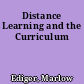 Distance Learning and the Curriculum