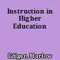 Instruction in Higher Education