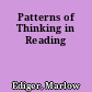 Patterns of Thinking in Reading