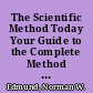 The Scientific Method Today Your Guide to the Complete Method of Creative Problem Solving and Decision Making. SM-14. Year 2000 Edition /