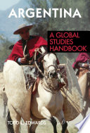 Argentina a global studies handbook /