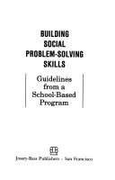 Building social problem-solving skills : guidelines from a school-based program /