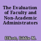 The Evaluation of Faculty and Non-Academic Administrators