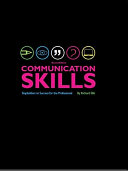 Communication skills : stepladders to success for the professional /