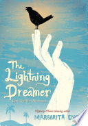 The lightning dreamer : Cuba's greatest abolitionist /