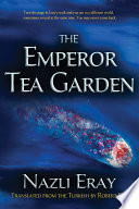 The emperor tea garden /