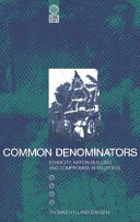 Common denominators : ethnicity, nation-building and compromise in Mauritius /