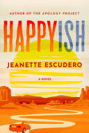 Happyish : a novel /