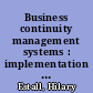 Business continuity management systems : implementation and certification to ISO 22301 /