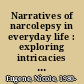 Narratives of narcolepsy in everyday life : exploring intricacies of identity, sleepiness, and place /