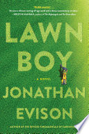Lawn boy : a novel /