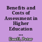 Benefits and Costs of Assessment in Higher Education A Framework for Choicemaking /