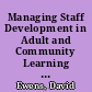 Managing Staff Development in Adult and Community Learning Reflection to Practice /