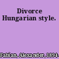 Divorce Hungarian style.