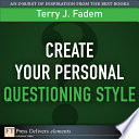 Create your personal questioning style /