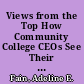 Views from the Top How Community College CEOs See Their Occupational Roles /