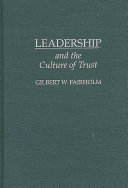Leadership and the culture of trust /