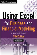 Using Excel for business and financial modelling : a practical guide /