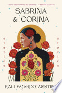 Sabrina & Corina : stories /