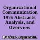 Organizational Communication 1976 Abstracts, Analysis, and Overview /