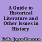 A Guide to Historical Literature and Other Issues in History Bibliography