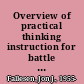 Overview of practical thinking instruction for battle command /