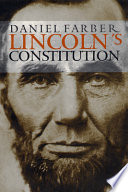 Lincoln's Constitution /