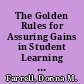 The Golden Rules for Assuring Gains in Student Learning from School Programs
