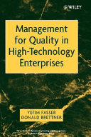 Management for quality in high technology enterprises /