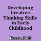 Developing Creative Thinking Skills in Early Childhood
