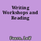 Writing Workshops and Reading