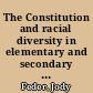 The Constitution and racial diversity in elementary and secondary education a legal analysis of pending Supreme Court cases /