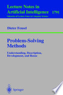 Problem solving methods : understanding, description, development, and reuse /