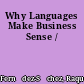 Why Languages Make Business Sense /