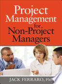 Project management for non-project managers /