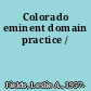 Colorado eminent domain practice /