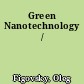 Green Nanotechnology /