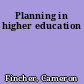 Planning in higher education